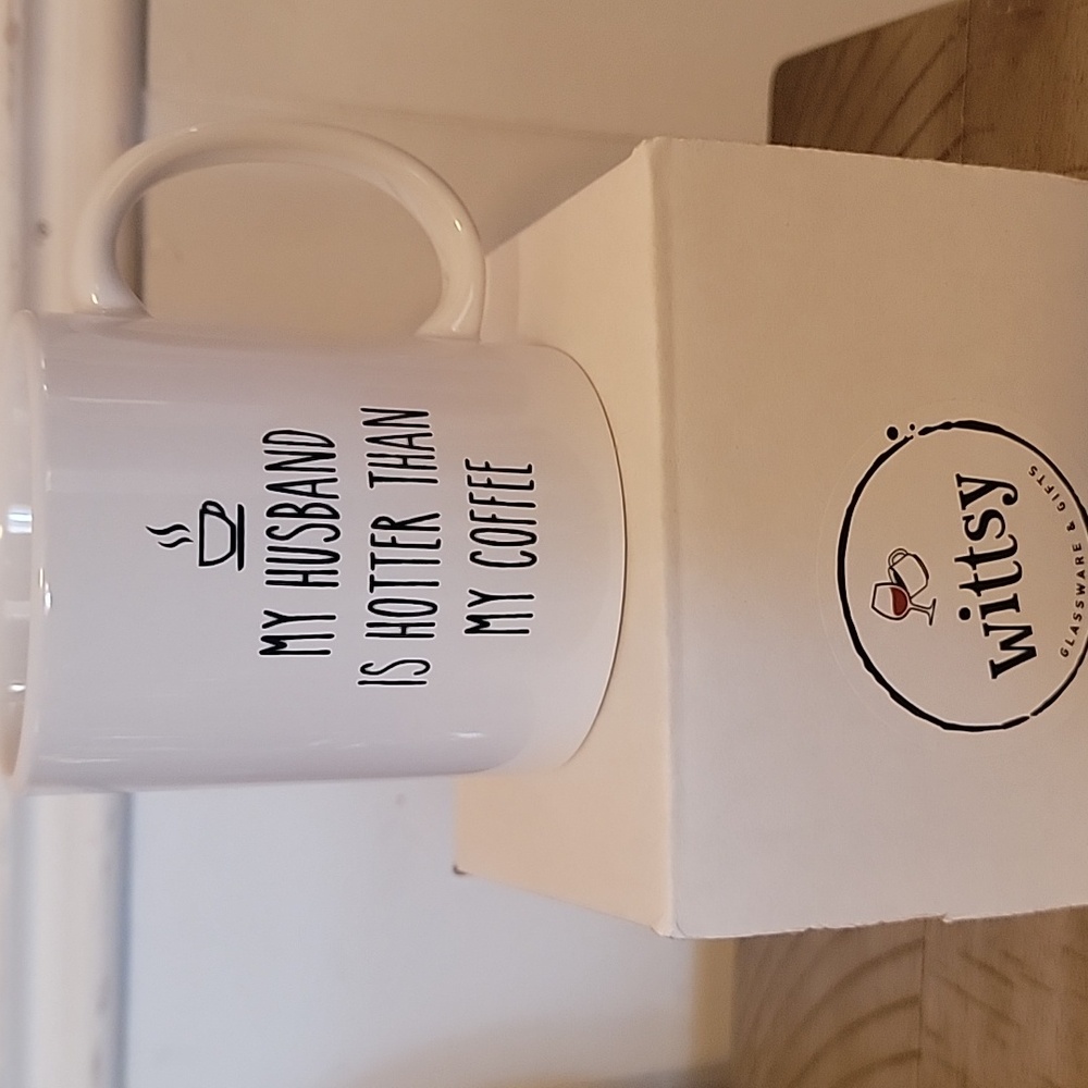 Coffee Mug My Husband Is Hotter Than My Coffee - Picture 4 of 4